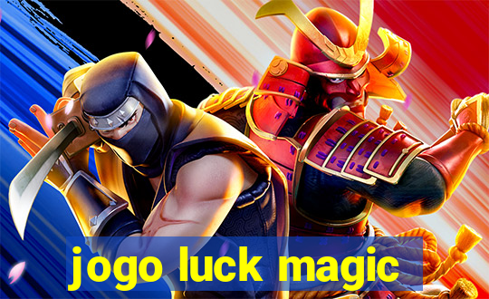 jogo luck magic